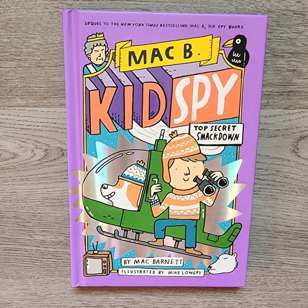 Mac B. Kid Spy Top Secret Smackdown Children's Illustrated Fiction Chapter Book